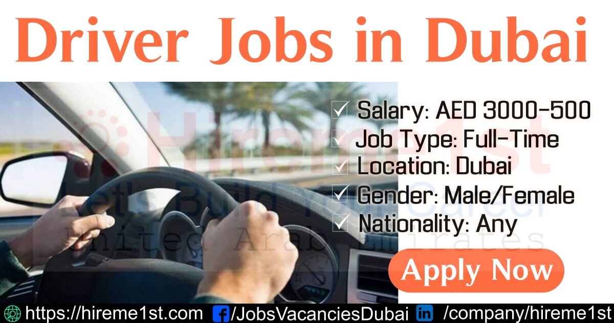 Driver Jobs in Dubai For Freshers New Vacancies