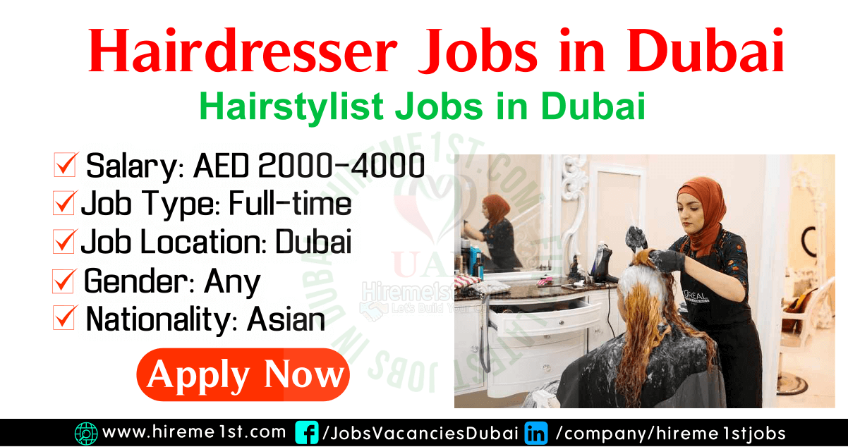 Hairdresser / Hairstylist / Manicurist Jobs in Dubai